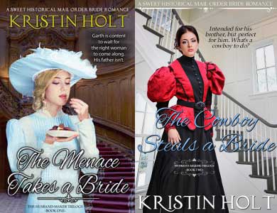 Kristin Holt | The Husband-Maker Trilogy's New Clothes. Image: Cover Art for The Meance Takes a Bride by Kristin Holt and The Cowboy Steals a Bride by Kristin Holt