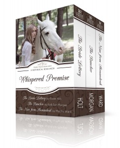 Kristin Holt | WHISPERED PROMISE: A Triple Treat Romance Box Set. An omnibus (previously published) compilation of three novels by three award-winning, best-selling authors. Cover Art: Whispered Promise: A Triple Treat Romance