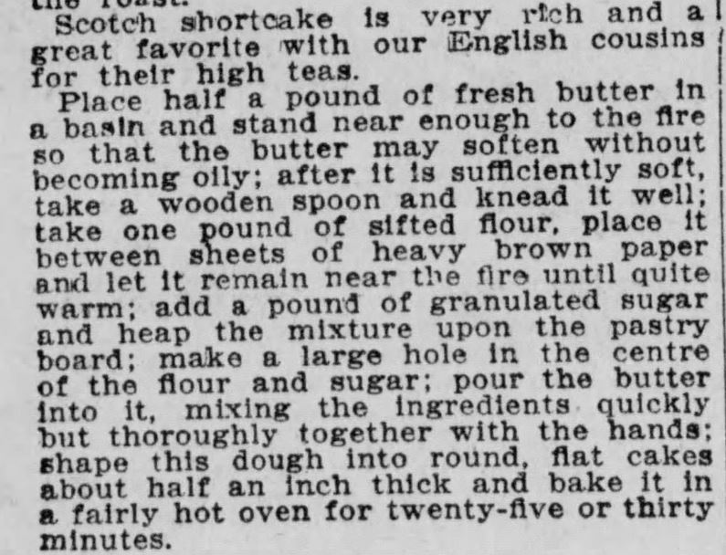 Kristin Holt | Old Time Recipe: Shortbread. Scotch shortcake (shortbread) recipe with instructions. Boston post of Boston, Massachusetts. July 21, 1901.