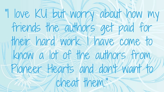 Kristin Holt | What Western Historical Readers Said About Kindle Unlimited WILL Surprise You... "I love KU but worry about how my friends the authors get paid for their hard work. I have come to know a lot of the authors from Pioneer Hearts and don't want to cheat them."