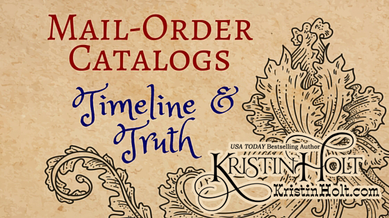 Kristin Holt | Mail-Order Catalogs Timeline and Truth