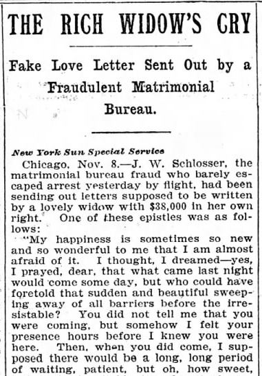 Kristin Holt | Nineteenth Century Mail-Order Bride SCAMS, Part 6. "Rich Widow's Cry: Fake Love Letter Sent Out by a Fraudulent Matrimonial Bureau." New York Sun Special Service, in the Minneapolis Journal of Minneapolis, Minnesota on November 8, 1902. Part 1 of 2.