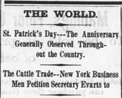 Kristin Holt | Victorian America Celebrates St. Patrick's Day. Header image of newspaper article. "St. Patrick's Day---The Anniversary Generally Observed Throughout the Country." Published in The Daily Commonwealth of Topeka, Kansas on March 18, 1879. Part 1 of 3.