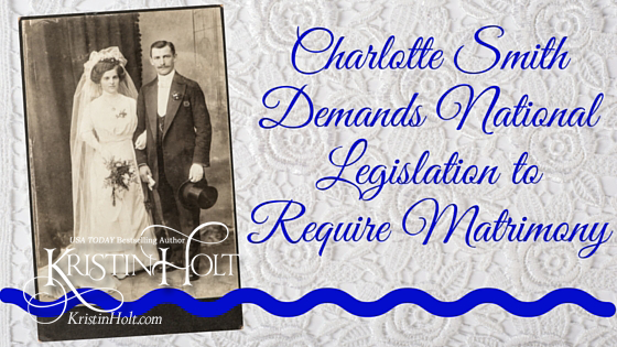 Kristin Holt | Charlotte Smith Demands National Legislation to Require Matrimony