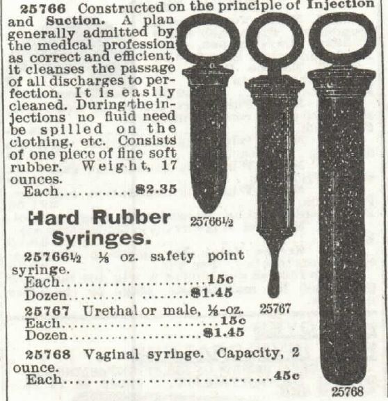Kristin Holt | Victorian Era Feminine Hygiene. Ladies' syringes advertised "for cleansing vaginal passages of all discharges, expecially adapted for injections of hot water..." part 2 of 2, from 1897 Sears, Roebuck & Co. Catalog No. 104, p 341.