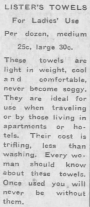 Kristin Holt | Victorian Era Feminine Hygiene. Lister's Towels advertisement from Arizona Republic of Phoenix, Arizona, June 7, 1906. "For Ladies' Use."