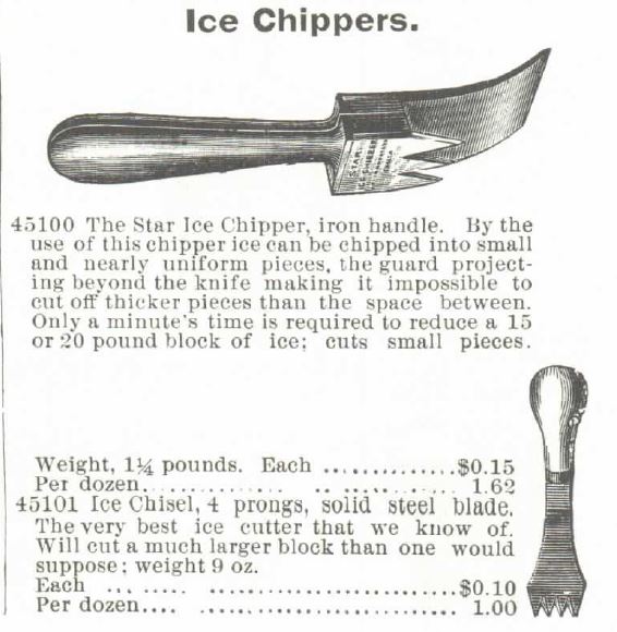 Kristin Holt | Victorian America's Ice Delivery. Ice Chippers, Household Devices, for sale in 1895 Montgomery Ward & Co. Catalogue, Spring and Summer.