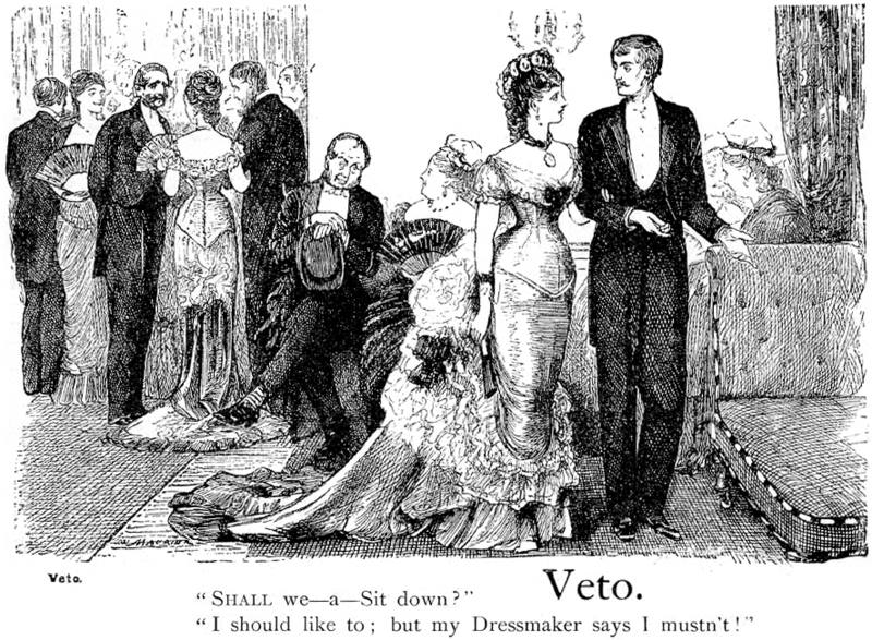 Kristin Holt | Pencil Skirts Victorian Style. Illustrated Victorian humor. At a social occasion, a gentleman asks his female companion, "Shall we-a-Sit down?" She replies, "I should like to; but my Dressmaker says I mustn't!"