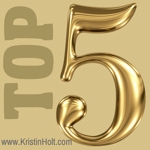 Kristin Holt | Top 5