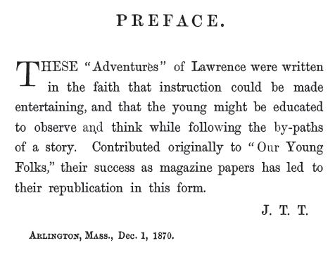 Kristin Holt | Nineteenth Century Ice Cutting, Part 2. Preface to: Lawrence's Adventures among the Ice-Cutters, Glass-Makers, Coal-Miners, Iron-Men, and Ship-Builders by J.T. Trowbridge. Published in Boston by Fields, Osgood, and Co. 1871.