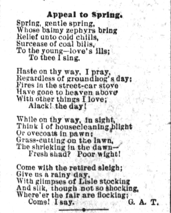 Kristin Holt | Victorian Americans Observed Groundhog Day? "Appeal to Spring," a poem about Ground Hog day published in The Pittsburgh Press of Pittsburgh, Pennsylvania on February 25, 1895.