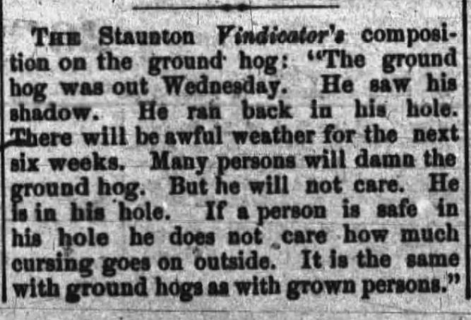 Kristin Holt | Victorian Americans Observed Groundhog Day? From Feather River Bulletin of Quincy, California, April 1, 1876. The Ground Hog saw his shadow, with Victorian humor.