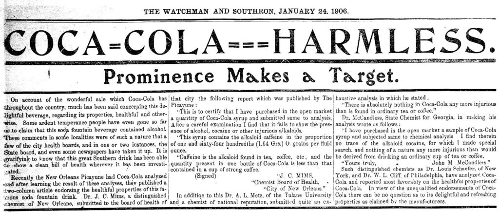 Kristin Holt | Cocaine in Victorian Coca-Cola: Going... Going... Gone? "Coca-Cola = Harmless; Prominence Makes a Target." From The Watchman and Southron of Sumter, South Carolina on January 24, 1906.