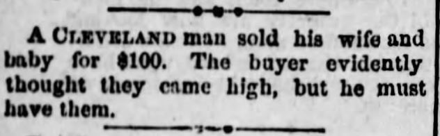 Kristin Holt | For Sale: Wife (Part 2). Harrisburg Telegraph of Harrisburg, Pennsylvania, June 20, 1885.