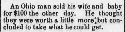 Kristin Holt | For Sale: Wife (Part 2). The Daily Deadwood Pioneer-Times of Deadwood, South Dakota, June 25, 1885.