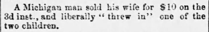 Kristin Holt | For Sale: Wife (Part 2). The Burlington Free Press of Burlington, Vermont, January 17, 1871.