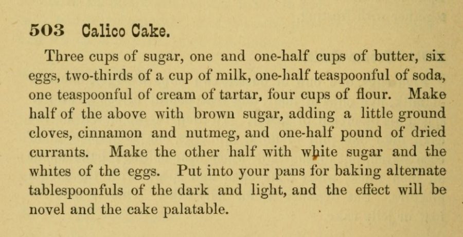 Kristin Holt | Vintage Cake Recipes. Calico Cake recipe, from The Home Messenger book of Tested Recipes, 2nd Edition, 1878, by Isabella Stewart.