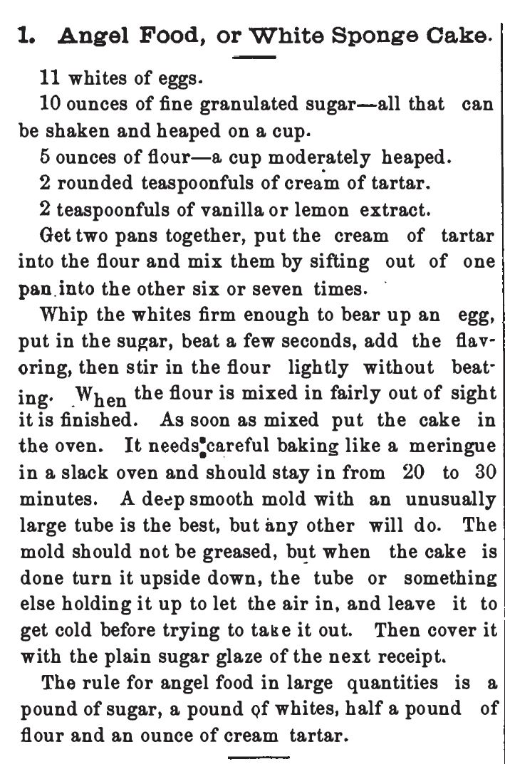Angel Food, or White Sponge Cake recipe from Jessup Whitehead's 1894 publication: The American Pastry Cook. Related to Victorian Baking: Angel's Food Cake.