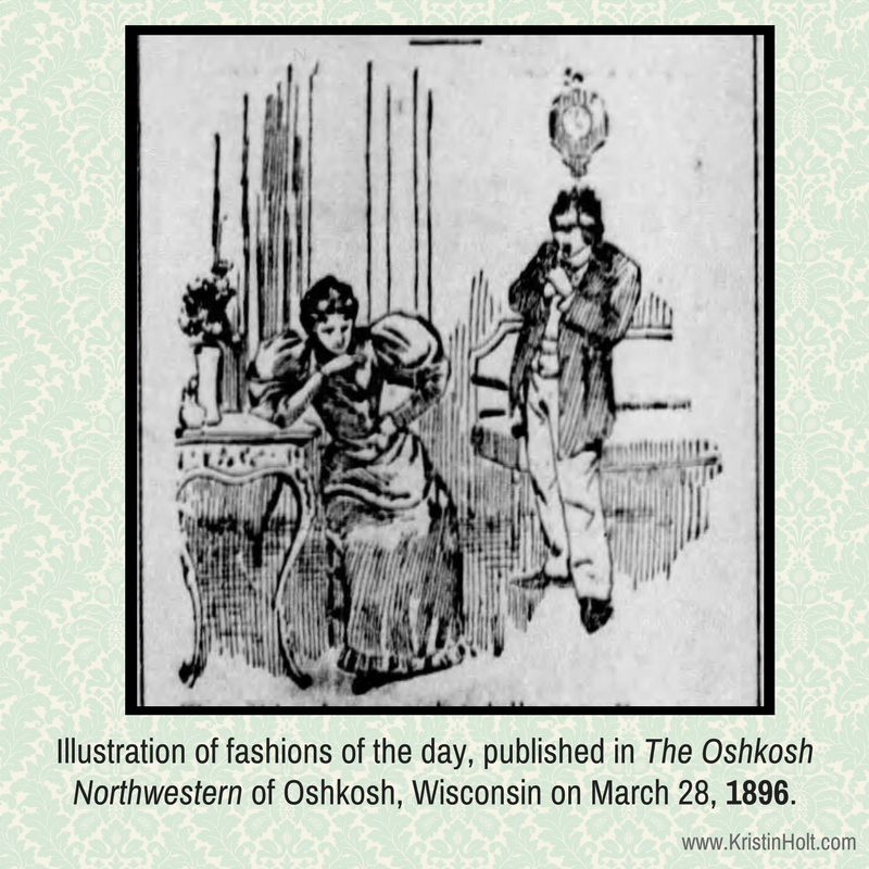Kristin Holt | Ladies Fashions: Huge Sleeves of the 1890s. An illustration of fashions of the day, published in The Oshkosh Northwestern of Oshkosh, Wisconsin, March 8, 1896.
