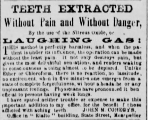 Kristin Holt | Late Victorian Dentistry: Ultra Modern! "Teeth Extracted Without Pain and Without Danger, By the use of the Ntrious Oxide, or LAUGHING GAS!" Published in Green-Mountain Freeman of Montpelier, Vermont. May 31, 1864.