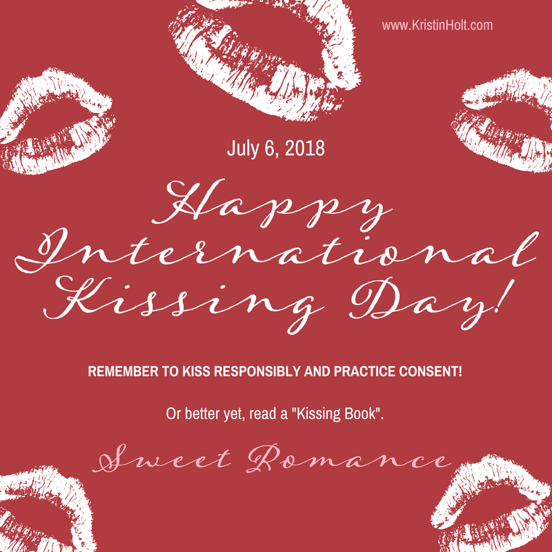 Kristin Holt | International Kissing Day! Happy International Kissing Day! Remember to Kiss Responsibly and Practice Consent! Or better yet, read a "kissing book."