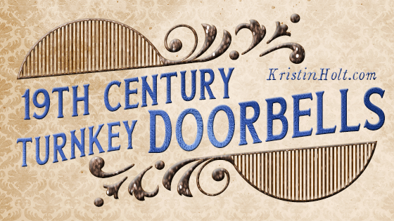 19th Century Turnkey Doorbells