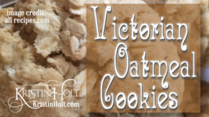 Kristin Holt -Victorian Oatmeal Cookies.