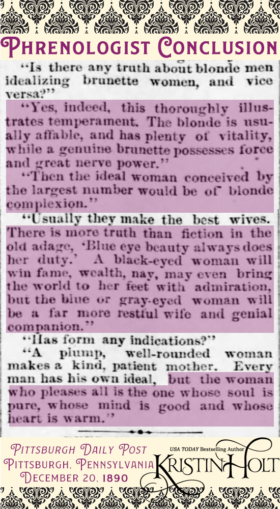 Kristin Holt | Phrenologist Conclusion: Blonde is Best (but other factors matter more). From Pittsburgh Daily Post of Pittsburgh, Pennsylvania. December 20, 1890.