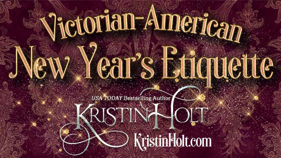 Victorian-American New Year’s Etiquette