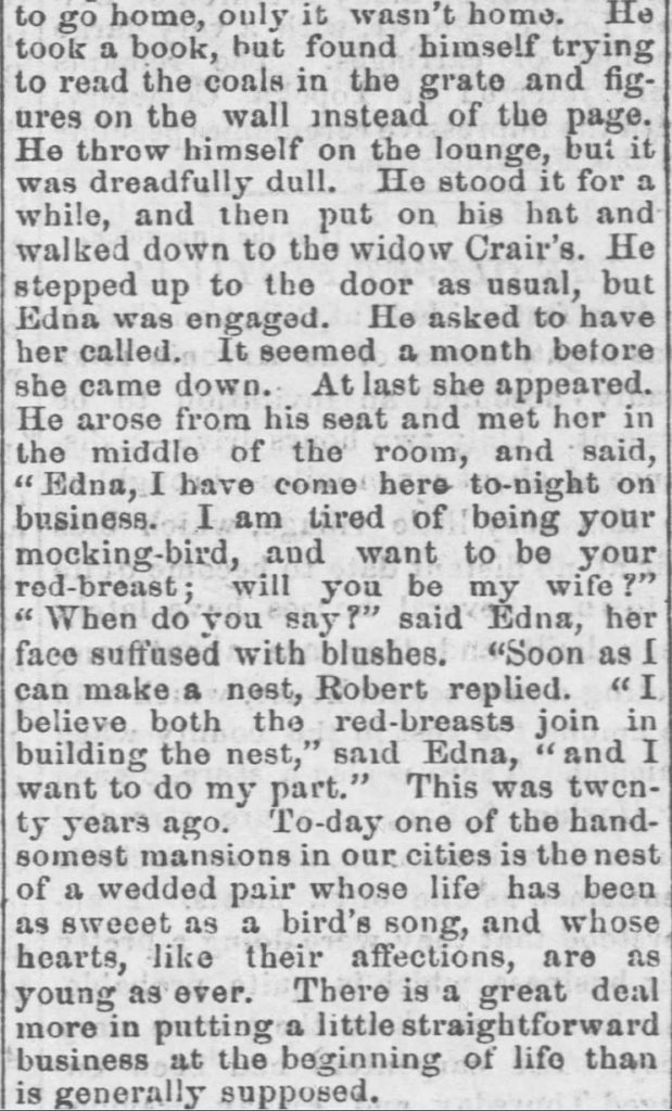 Kristin Holt | Proposal Wrought by Sensible Girl 1870. Tale of a sensible girl; how she simply brought her beau to the altar. From The Osage County Chronicle of Burlingame, Kansas, January 8, 1870. Part 2 of 2.