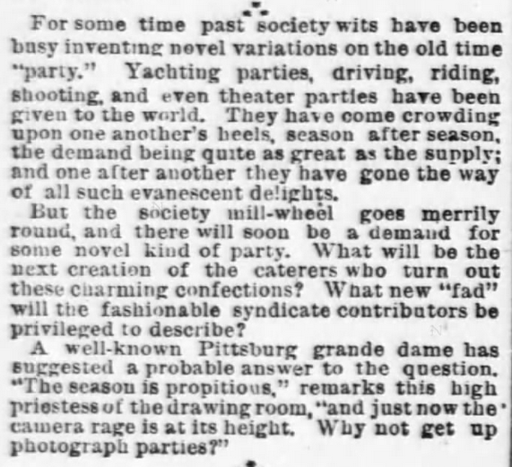 Kristin Holt | Victorian Photograph Parties. The new novel variation of the old time "party": Photograph Parties. From Pittsburgh Dispatch of Pittsburgh, Pennsylvania on June 1, 1890.