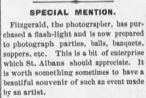 Kristin Holt | Victorian Photograph Parties. Professional photographer advertises photograph souvenirs for parties, balls, banquets, suppers, etc. A "flash-light" makes this interior photography possible. From St. Albans Daily Messenger of St. Albans, Vermont on February 18, 1895.