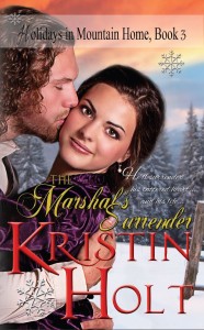 Kristin Holt | Cover Art: The Marshal's Surrender, Holidays in Mountain Home, Book 3