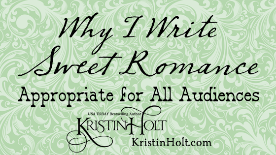 Why I Write Sweet Romance