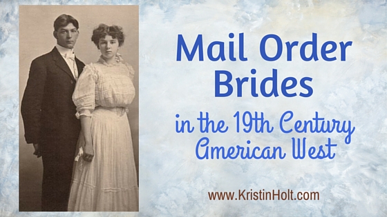 Mail Order Brides in the 19th Century American West