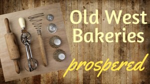 Kristin Holt | Old West Bakeries (Guest Post on Pioneer Hearts)