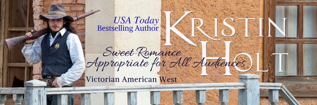 Kristin Holt USA Today Bestselling Author of Sweet Romances Appropriate for All Audiences, Victorian American West