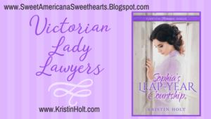 Kristin Holt | Victorian Lady Lawyers. Related to Book Review: The Doctor Wore Petticoats by Chris Enss.