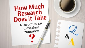 Kristin Holt | How Much Research Does it Take to produce an historical romance?