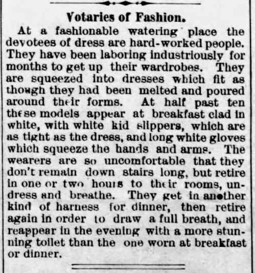 Kristin Holt | Corsets in the Era: Yes, even Maternity Corsets. From Burden Saturday Journal of Burden, Kansas on September 25, 1879: fashion dictates women's dress, and it's all so uncomfortable women can't bear to remain in company for long.