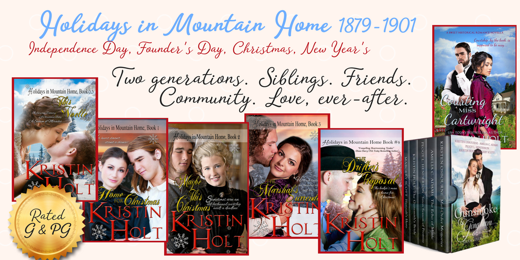 Holidays in Mountain Home by USA Today Bestselling Author Kristin Holt