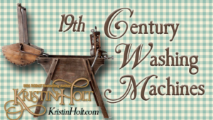 Kristin Holt | 19th Century Washing Machines