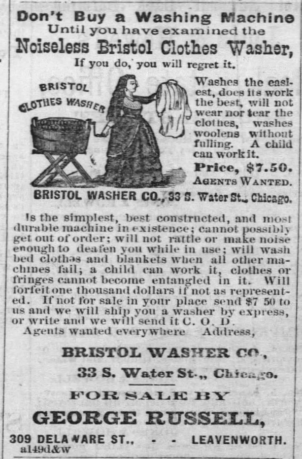 Kristin Holt | 19th Century Washing Machines. Advertisement for Noiseless Bristol Clothes Washer (company in Chicago), from The Leavenworth Daily Commercial of Leavenworth, Kansas. Dated May 16, 1874.