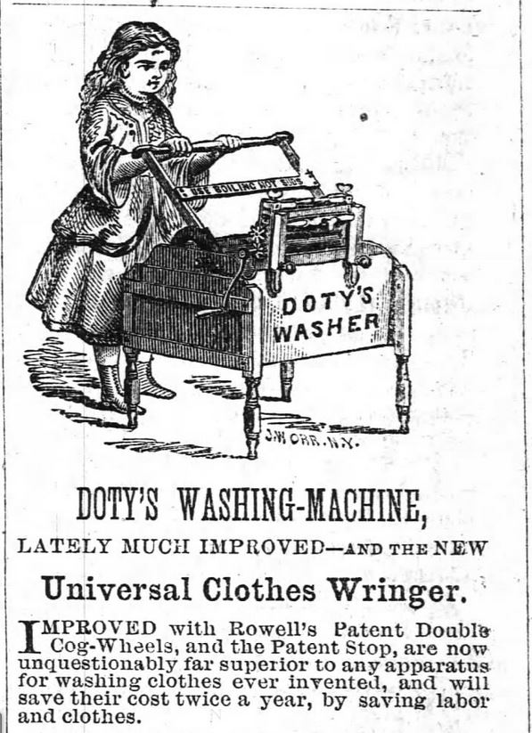 Kristin Holt | 19th Century Washing Machines. Illustrated Ad for Doty's Washing-Machine, Lately Much Improved--and the New Universal Clothes Wringer. From The Weekly Star of Wilmington, North Carolina on August 5, 1870. Part 1 of 3.