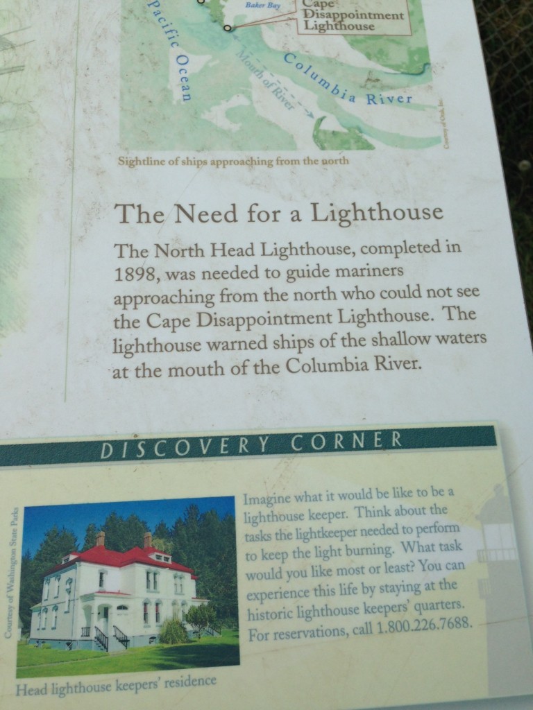 Kristin Holt | Cape Disappointment: Fact and Fiction. Photograph at lighthouse: "The Need for a Lighthouse: The North Head Lighthouse, completed in 1898, was needed to guide mariners approaching from the north who could not see the Cape Disappointment Lighthouse. The lighthouse warned ships of the shallow waters at the mouth of the Columbia River." Also, with a photograph of "Head lighthouse keeper's residence, "Imagine what it would be like to be a lighthouse keeper. Thnk about the tasks the lightkeeper needed to perform to keep the light burning. What task would you like most or least? You can experience this life by staying at the historic lighthouse keepers' quarters. For reservations, call 1.800.226.7788."