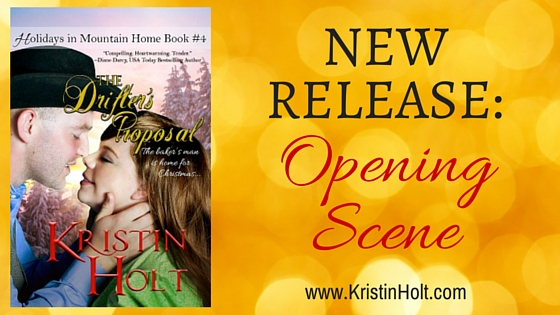 Kristin Holt | New Release: Opening Scene (The Drifter's Proposal)
