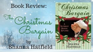 Kristin Holt | Book Review: The Christmas Bargain by Shanna Hatfield