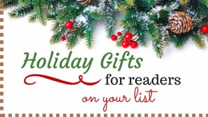 Kristin Holt | Holiday Gifts for Readers on your list