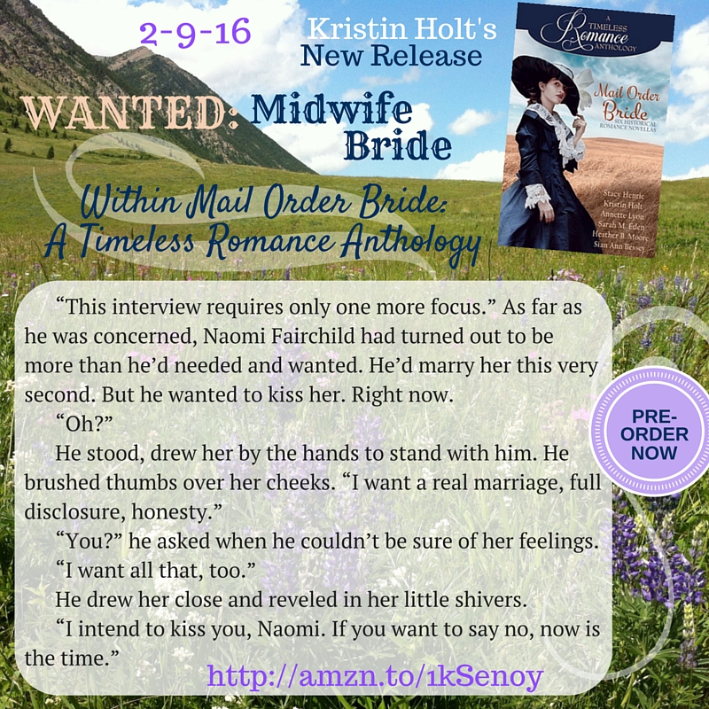 Kristin Holt | Book Description: WANTED: Midwife Bride. Advertisement with a peek inside. For sale on Amazon.