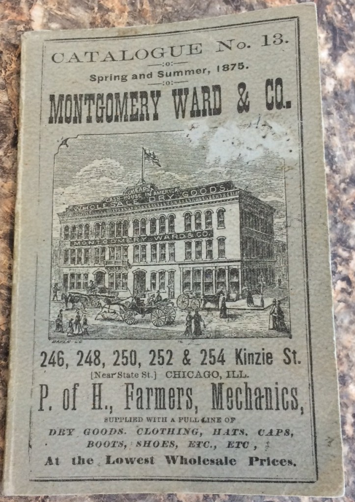 Kristin Holt | Paper: Common in the Old West? Montgomery Ward & Co. Catalogue No. 13, Spring and Summer 1875. Anniversary reproduction (unabridged facsimile) produced approx. 1975 by the Montgomery Ward company.